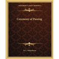 Ceremony of Passing