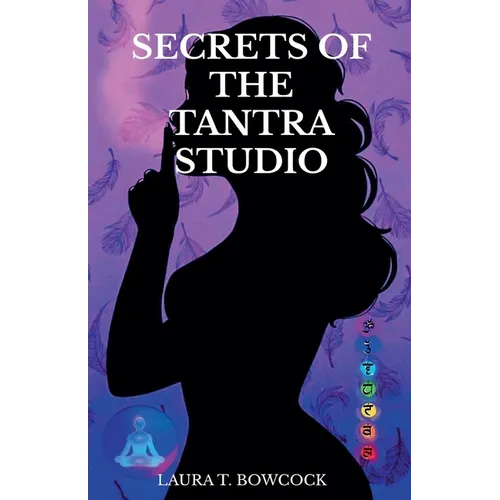 Secrets of the Tantra Studio