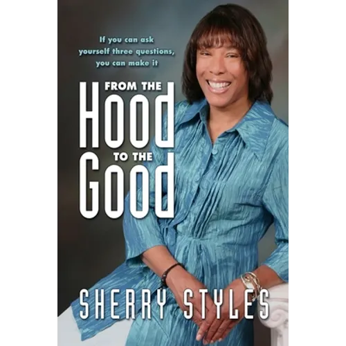 From the Hood to the Good