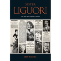 Sister Liguori: The Nun who Divided a Nation