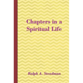 Chapters in a Spiritual Life