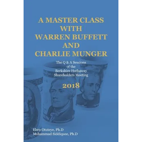 A Master Class with Warren Buffett and Charlie Munger 2018