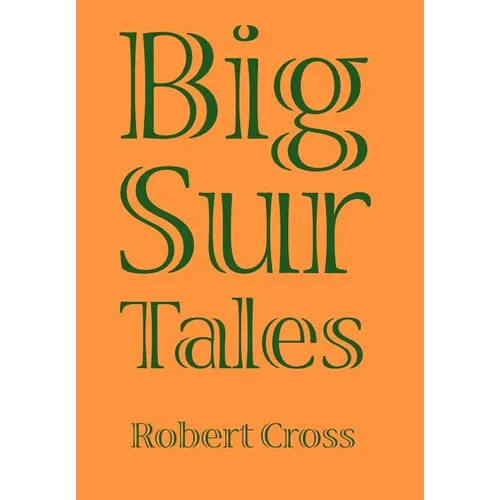Big Sur Tales