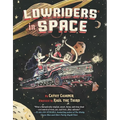 Lowriders in Space