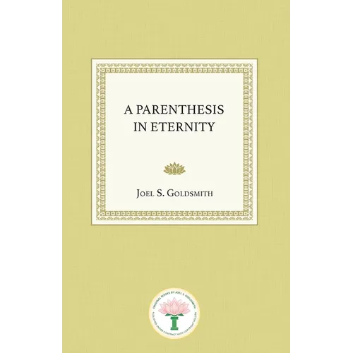 A Parenthesis in Eternity