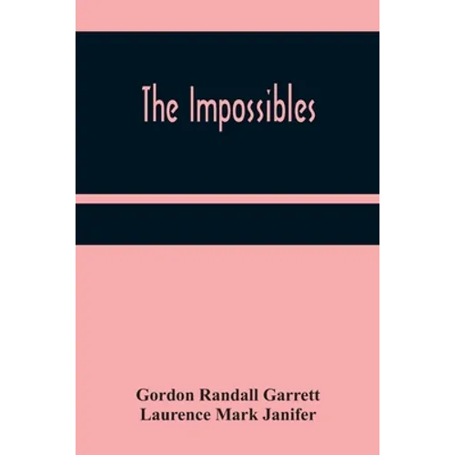 The Impossibles