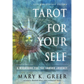 Tarot for Your Self: A Workbook for the Inward Journey (35th Anniversary Edition)