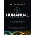 Humanual: A Manual for Being Human