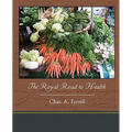The Royal Road to Health