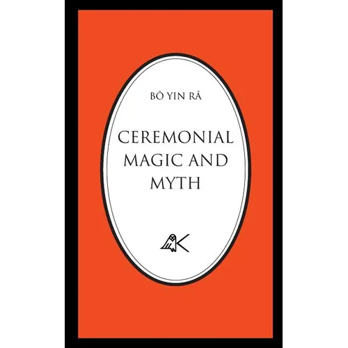 Ceremonial Magic and Myth