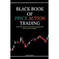 Black Book of Price Action Trading