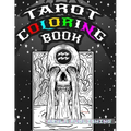 Tarot Coloring Book: Adult Colouring Fun Stress Relief Relaxation and Escape