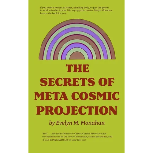 The Secrets of Meta-Cosmic Projection