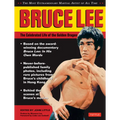 Bruce Lee: The Celebrated Life of the Golden Dragon