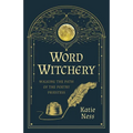 Word Witchery: Walking the Path of the Poetry Priestess