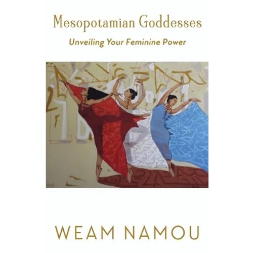 Mesopotamian Goddesses: Unveiling Your Feminine Power