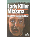 Lady Killer/Miasma