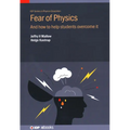 Fear of Physics: And how to help students overcome it