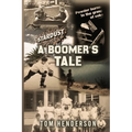 A Boomer's Tale