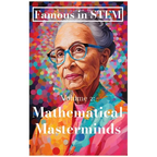 Famous in STEM: Mathematical Masterminds
