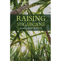 Raising Sugarcane