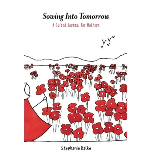 Sowing into Tomorrow