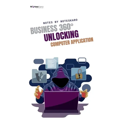 Business 360°: Unlocking Computer Application