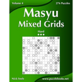 Masyu Mixed Grids - Hard - Volume 4 - 276 Logic Puzzles