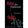 Dying for Diamonds