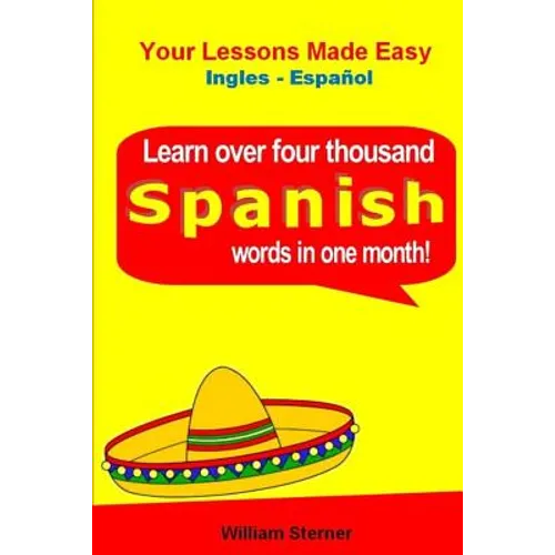 Learn Over 4,000 Spanish Words (In a Month)