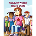 Wendy on Wheels Takes a Stand