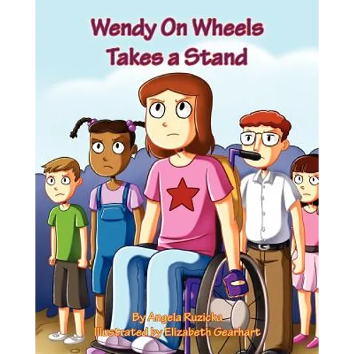 Wendy on Wheels Takes a Stand
