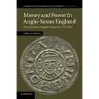 Money and Power in Anglo-Saxon England - Paperback