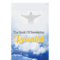 The Book Of Revelation Revealed