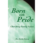 Born with Pride, Cherishing Family Values