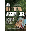 An Uncertain Accomplice