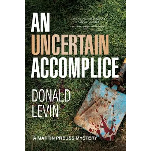 An Uncertain Accomplice