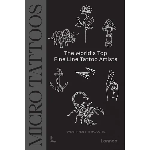 Micro Tattoos: The World's Top Fine Line Tattoo Artists