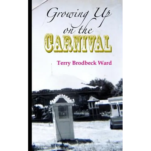 Growing Up on the Carnival