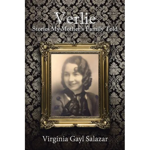Verlie: Stories My Mother's Family Told