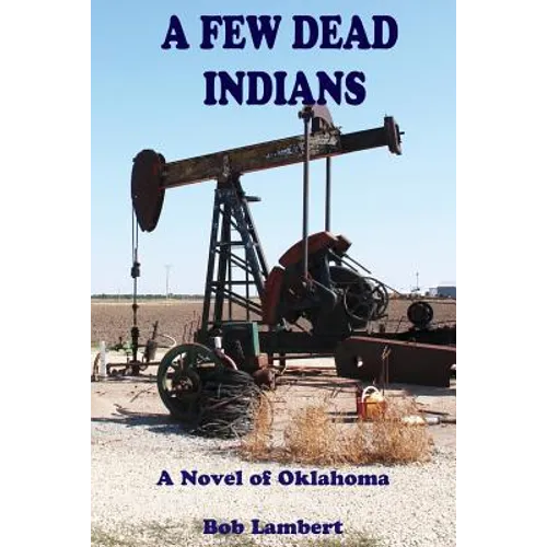 A Few Dead Indians
