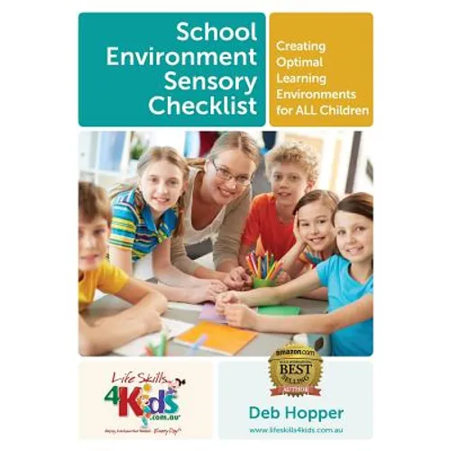 School Environment Sensory Checklist: Creating Optimal Learning Environments for ALL Children