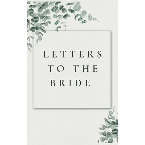 Letters to the Bride