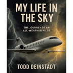 My Life in the Sky: The Journey of an All-Weather Pilot
