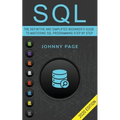 SQL: The Ultimate and Simplifed Beginner's Guide to Mastery SQL Programming Step by Step (2020 edition)