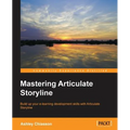 Mastering Articulate Storyline