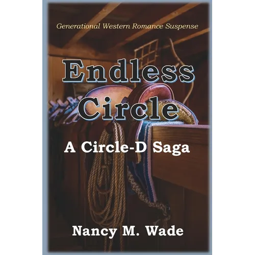 Endless Circle: A Circle-D Saga