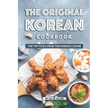 The Original Korean Cookbook: The Top Picks from The Korean Cuisine