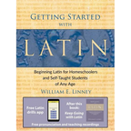 Getting Started with Latin: Beginning Latin for Homeschoolers and Self-Taught Students of Any Age - Paperback