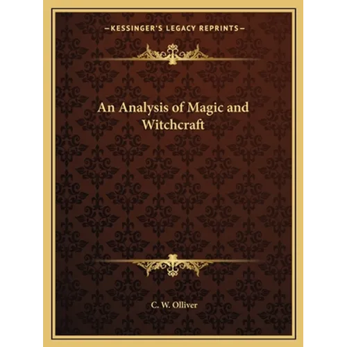 An Analysis of Magic and Witchcraft